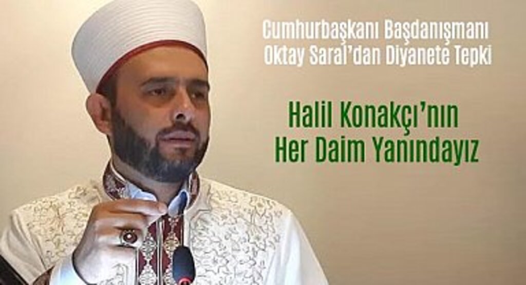 Cumhurbaşkanı Başdanışmanı Saral; “Halil Konakçı’nın her daim yanındayız”