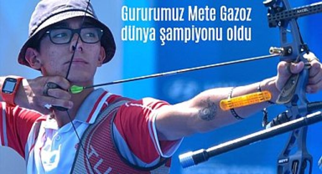 Mete Gazoz dünya şampiyonu 