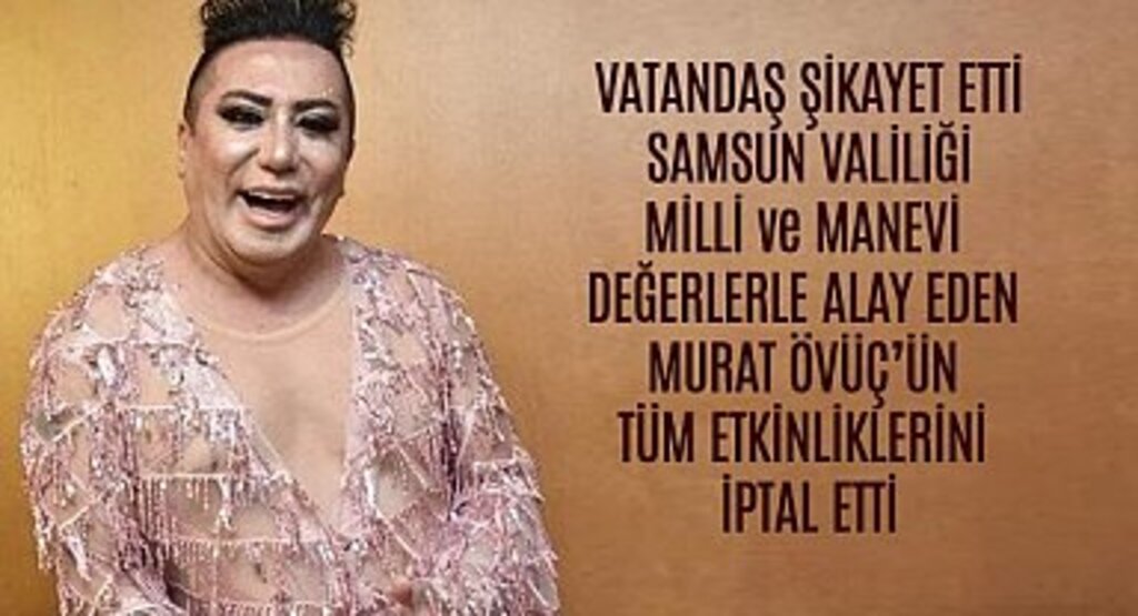 Murat Övüç'un tüm Samsun etkinlikleri iptal edildi
