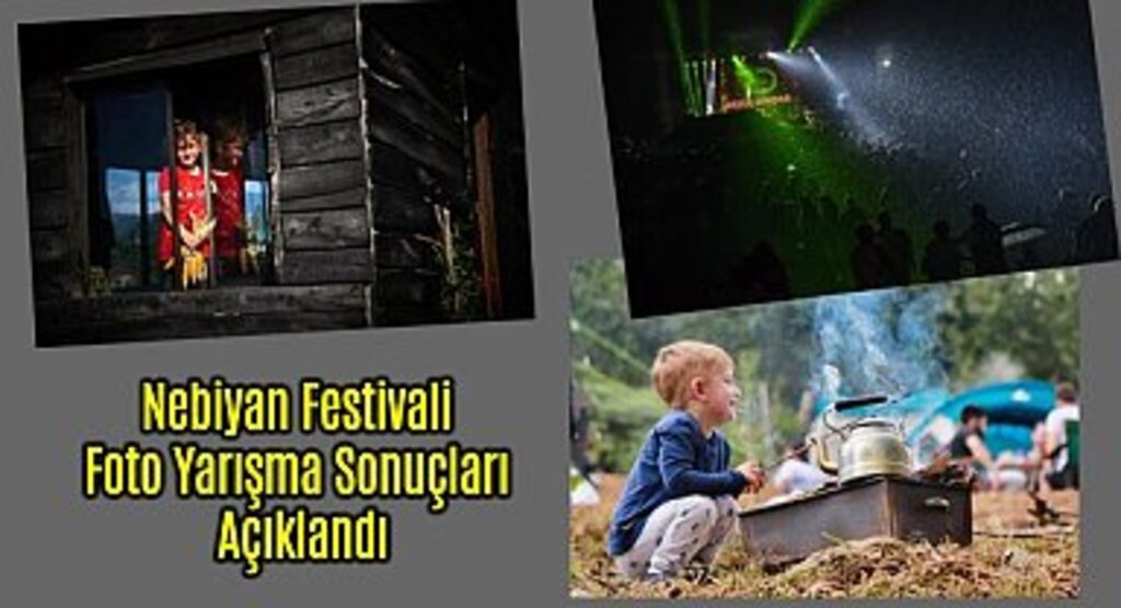 Nebiyan Festivali Foto Yarışma Sonuçları Açıklandı