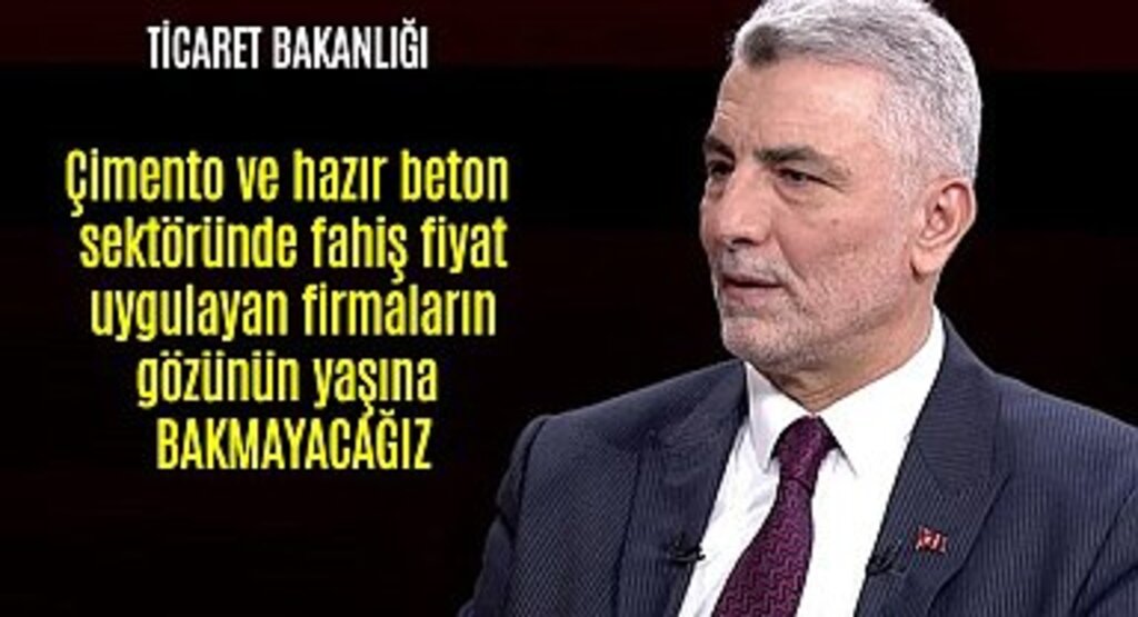 Çimento ve Hazır Beton Firmalarında Fahiş Fiyat ve Tekelleşme Yakın Takipte