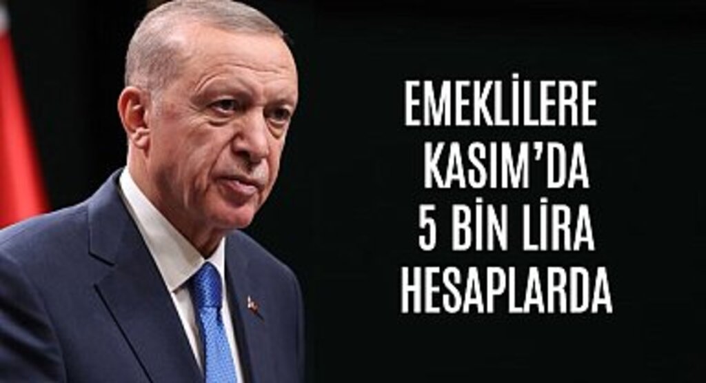 Emeklilere Kasım Ayında 5 Bin Lira