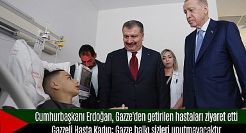 Cumhurbaşkanı Erdoğan, Gazze'den getirilen hastaları ziyaret etti