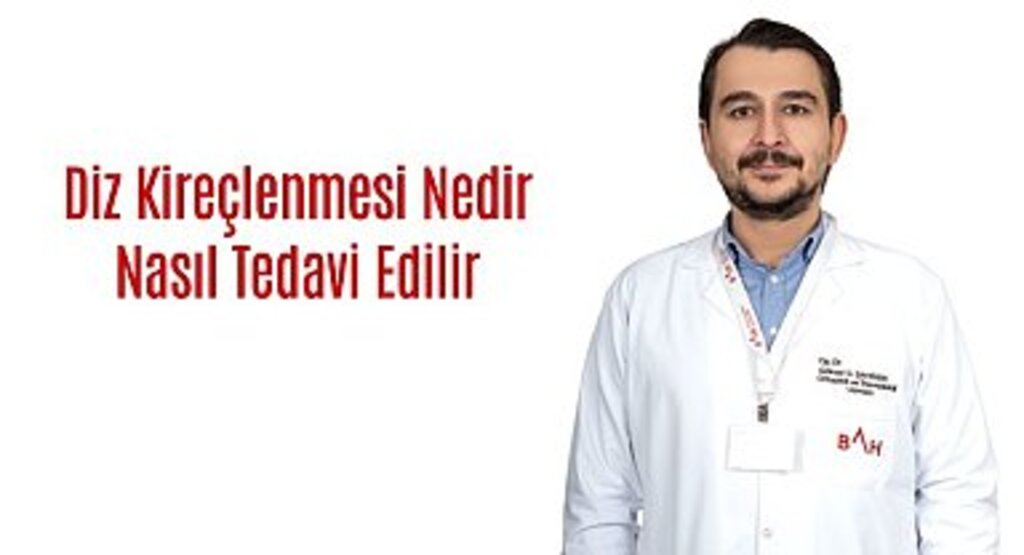 Diz Kireçlenmesi Nedir, Nasıl Tedavi Edilir