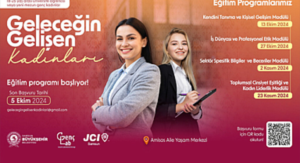 GELECEĞİN GELİŞEN KADINLARI EĞİTİM PROGRAMI SAMSUN'DA BAŞLIYOR