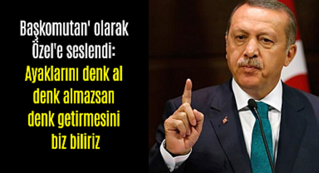 Cumhurbaşkanı Erdoğan'dan Özgür Özel'e Çok Sert Tepki