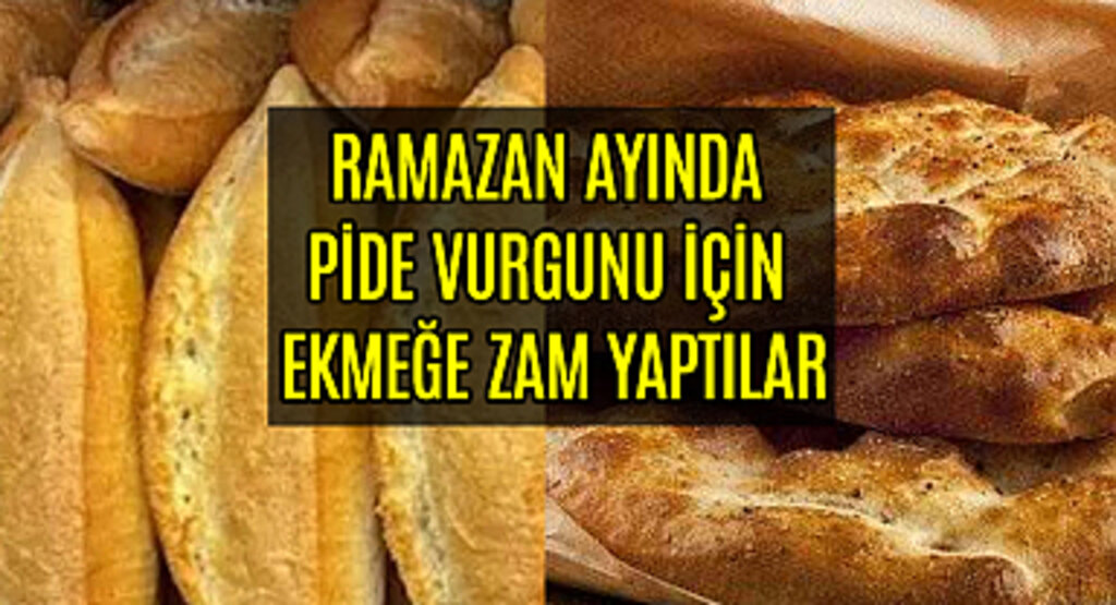 Samsun'da Ekmeğe Zam: Ekmek 12.5 Ramzan Pidesi 50 Lira 