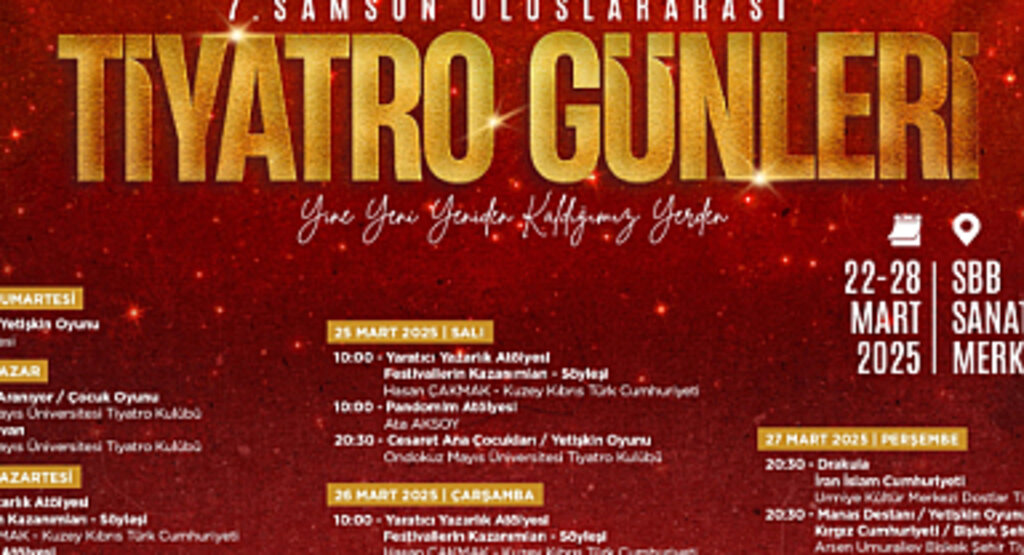 7. ULUSLARARASI TİYATRO GÜNLERİ SAMSUN’DA  BAŞLIYOR