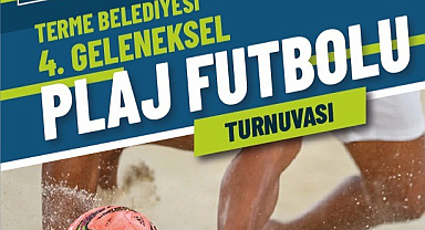 Terme’de Plaj Futbolu ve Voleybolu Turnuvaları Başlıyor