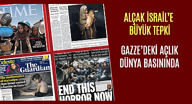 Gazze'de Yaşanan Açlık Dünya Manşetlerinde
