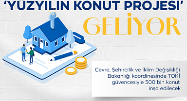 Dargelirliye 500 bin sosyal konut müjdesi
