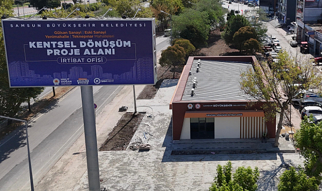 SAMSUN'DA KENTSEL DÖNÜŞÜM OFİSLERİ AÇILIYOR