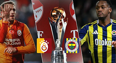 Süper Kupa’da dev final