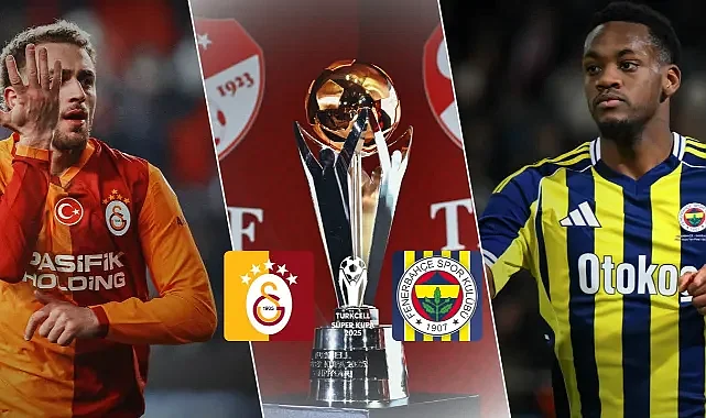 Süper Kupa’da dev final