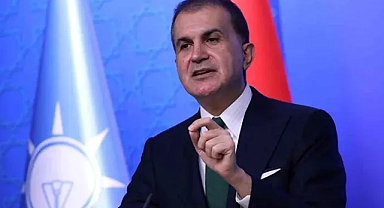 Çelik: İsrail'in tüm insanlığı hedef alan barbarlığını lanetliyoruz