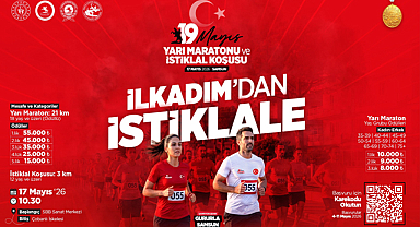 19 MAYIS YARI MARATONU VE İSTİKLAL KOŞUSU DÜZENLENİYOR